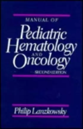 Couverture du produit · Manual of Pediatric Hematology and Oncology
