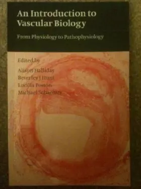 Couverture du produit · An Introduction to Vascular Biology: From Physiology to Pathophysiology