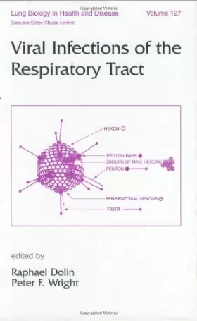 Couverture du produit · Viral Infections of the Respiratory Tract (Lung Biology in Health and Disease)