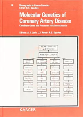 Couverture du produit · Molecular Genetics of Coronary Artery Disease: Candidate Genes and Processes in Atherosclerosis