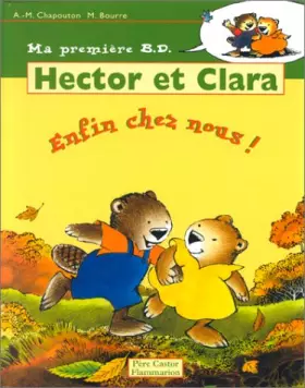 Couverture du produit · Hector et Clara, enfin chez nous !
