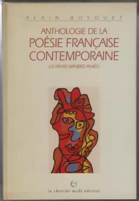 Couverture du produit · Anthologie de la poésie française contemporaine : Les trente dernières années