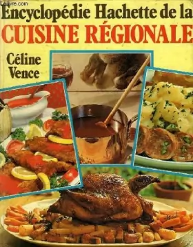 Couverture du produit · Encyclopédie Hachette de la cuisine régionale (Encyclopédie Hachette)