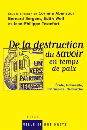 Couverture du produit · La Destruction du savoir en temps de paix