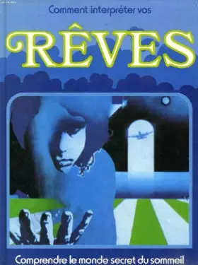 Couverture du produit · COMMENT INTERPRETER VOS REVES