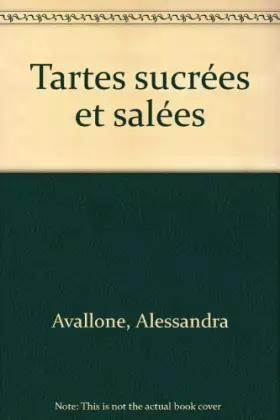 Couverture du produit · Tartes sucrées et salées