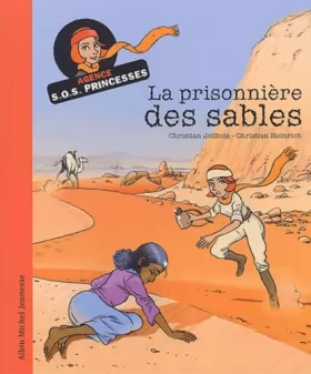 Couverture du produit · La Prisonnière des sables : Agence SOS Princesses