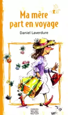 Couverture du produit · 002-MA MERE PART EN VOYAGE