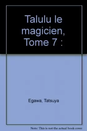 Couverture du produit · Talulu le magicien, tome 7
