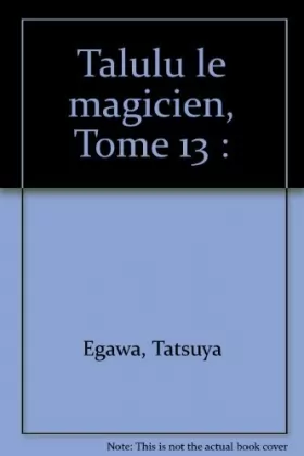 Couverture du produit · Talulu le magicien, tome 13