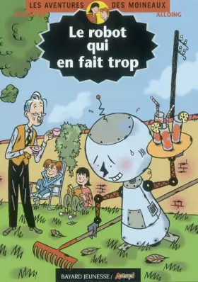 Couverture du produit · Les Aventures des Moineaux, tome 8 : Le robot qui en fait trop
