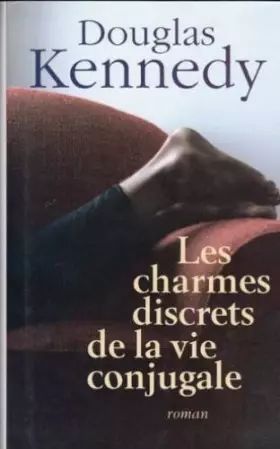 Couverture du produit · Les charmes discrets de la vie Conjugale