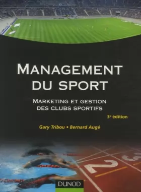 Couverture du produit · Management du sport : Marketing et gestion des clubs sportifs