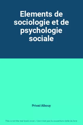 Couverture du produit · Elements de sociologie et de psychologie sociale