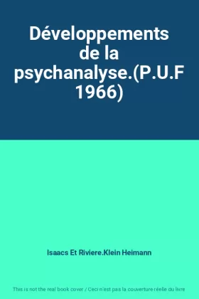 Couverture du produit · Développements de la psychanalyse.(P.U.F 1966)