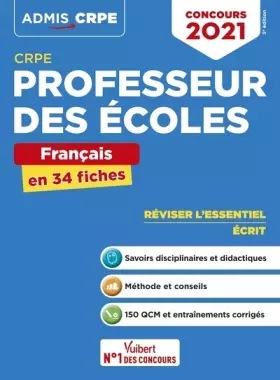 Couverture du produit · CRPE - Concours Professeur des écoles - Français - L'essentiel en 34 fiches: Ecrit - Admissibilité 2021