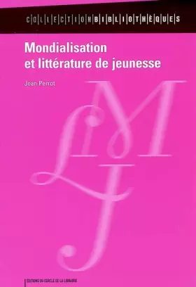 Couverture du produit · Mondialisation et littérature de jeunesse