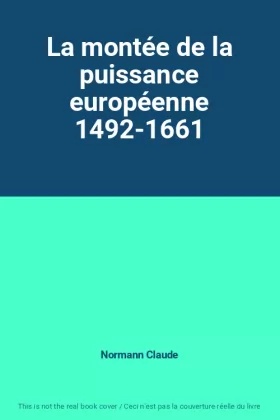 Couverture du produit · La montée de la puissance européenne 1492-1661