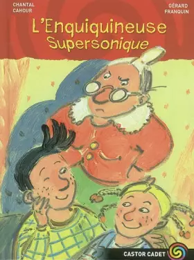 Couverture du produit · L'Enquiquineuse supersonique