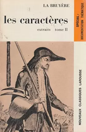 Couverture du produit · Les caracteres, extraits, II Chapitres X a XVI