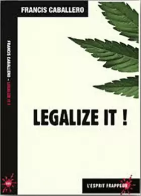 Couverture du produit · Legalize it !
