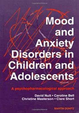 Couverture du produit · Mood and Anxiety Disorders in Children and Adolescents: A Psychopharmacological Approach