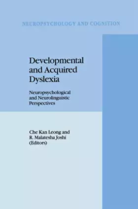 Couverture du produit · Developmental and Acquired Dyslexia: Neuropsychological and Neurolinguistic Perspectives