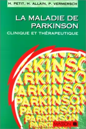 Couverture du produit · La Maladie de Parkinson. Clinique et thérapeuthique