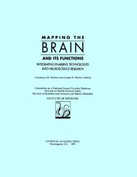 Couverture du produit · Mapping the Brain and Its Functions: Integrating Enabling Technologies into Neuroscience Research