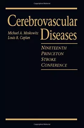 Couverture du produit · Cerebrovascular Diseases: Nineteenth Princeton Stroke Conference