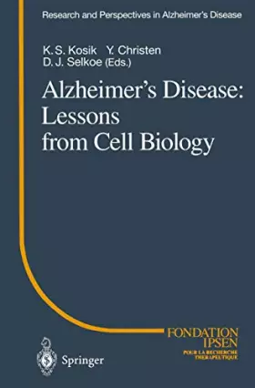 Couverture du produit · Alzheimer's Disease: Lessons from Cell Biology