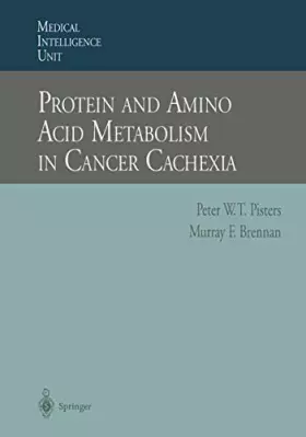 Couverture du produit · Protein and Amino Acid Metabolism in Cancer Cachexia