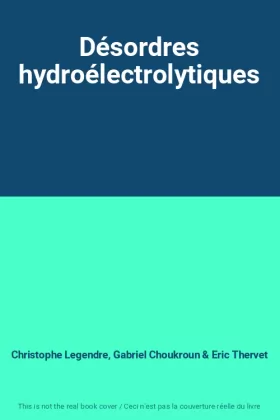 Couverture du produit · Désordres hydroélectrolytiques