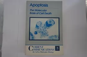 Couverture du produit · Apoptosis: The Molecular Basis of Cell Death