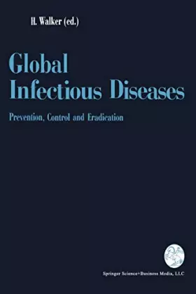 Couverture du produit · Global Infectious Diseases: Prevention, Control, and Eradication