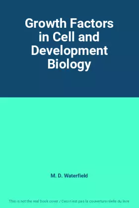 Couverture du produit · Growth Factors in Cell and Development Biology
