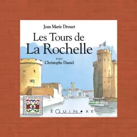 Couverture du produit · Les tours de la Rochelle