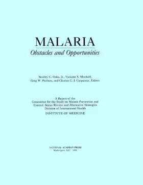 Couverture du produit · Malaria: Obstacles and Opportunities : A Report of the Committee for the Study on Malaria Prevention and Control : Status Revie