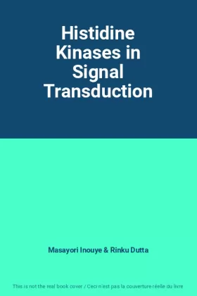 Couverture du produit · Histidine Kinases in Signal Transduction