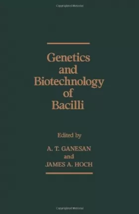 Couverture du produit · Genetics and Biotechnology of Bacilli