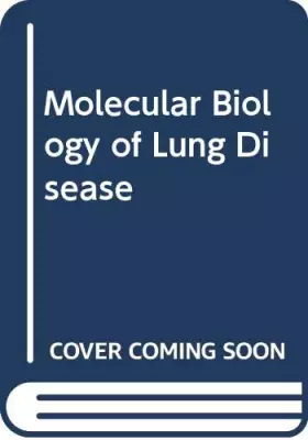 Couverture du produit · Molecular Biology of Lung Disease