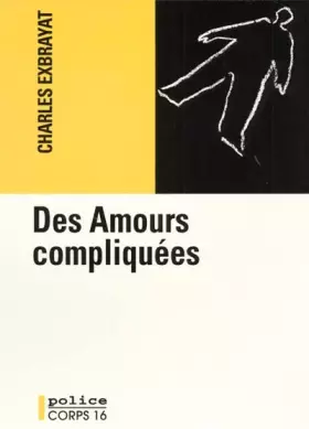 Couverture du produit · Des amours compliquées