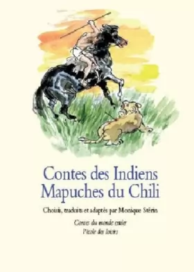 Couverture du produit · Contes des indiens Mapuches du Chili