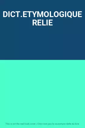 Couverture du produit · DICT.ETYMOLOGIQUE RELIE