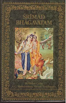 Couverture du produit · le srimad bhagavatam sa divine grace A.C.bhaktivedanta swami prabhupada éditions bhativedanta