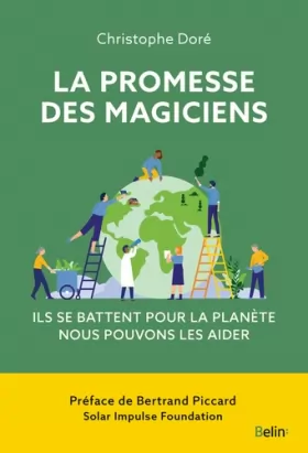Couverture du produit · La promesse des magiciens: Ils peuvent sauver notre planète