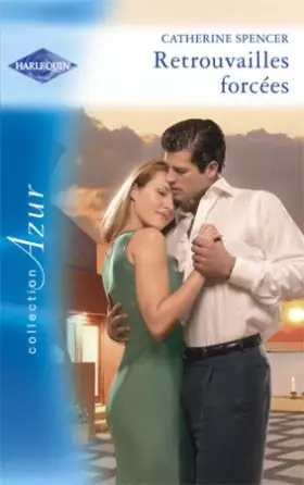 Couverture du produit · Retrouvailles forcées