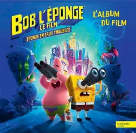Couverture du produit · BOB L'EPONGE -Album du film