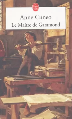 Couverture du produit · Le Maître de Garamond : Antoine Augereau, graveur, imprimeur, éditeur, libraire