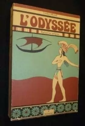 Couverture du produit · L Odyssée [Board book] [Jan 01, 1990] Mistral Louise and Soullier Françoise